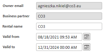 Fill in the fields “Owner email”->agnieszka.nikiel@co3.eu, “Rental name”-> CO3 and set “Valid from” and “Valid to”